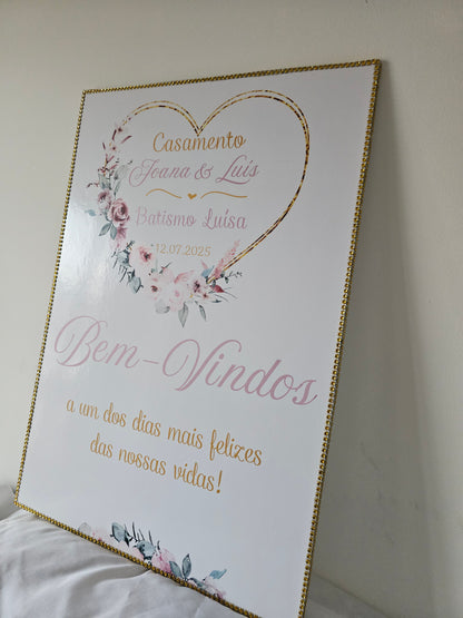 Placa de Boas vindas Casamento & Batizado