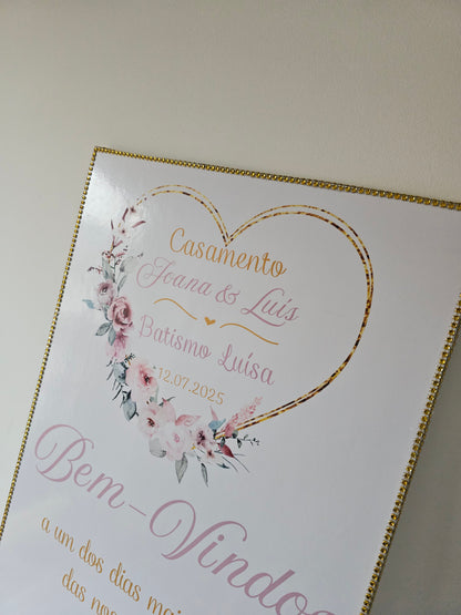 Placa de Boas vindas Casamento & Batizado